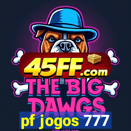 pf jogos 777